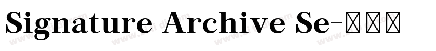 Signature Archive Se字体转换
